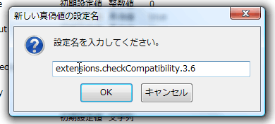 about:config extensions.checkCompatibility.3.6