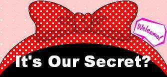It's Our Secret?